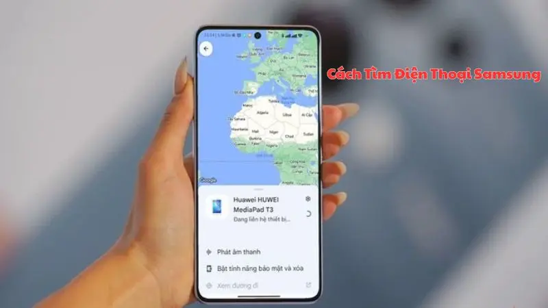 Cách Tìm Điện Thoại Samsung