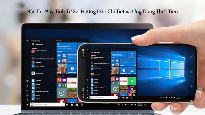 Bật Tắt Máy Tính Từ Xa: Hướng Dẫn Chi Tiết và Ứng Dụng Thực Tiễn