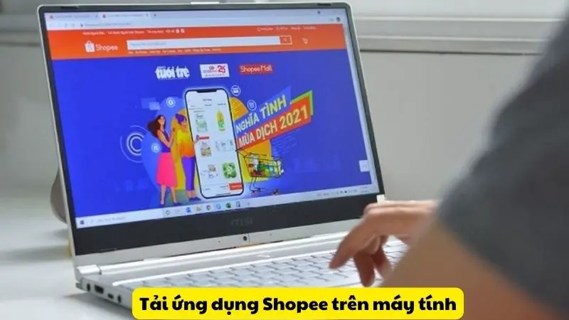 tải ứng dụng Shopee trên máy tính